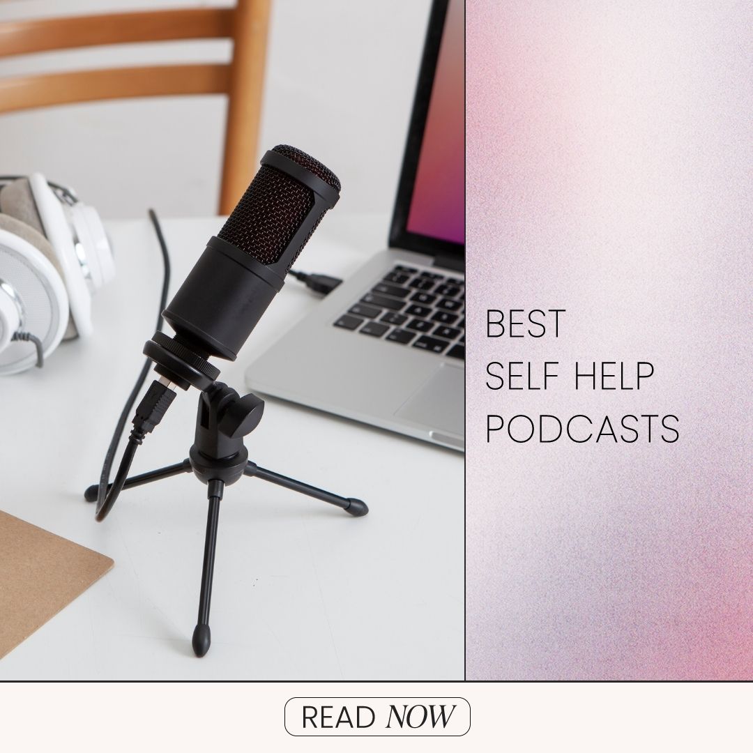 Best Self-Help Podcasts