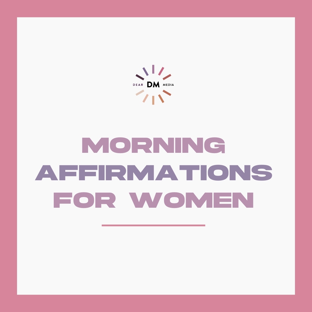 Morning Affirmation for Women
