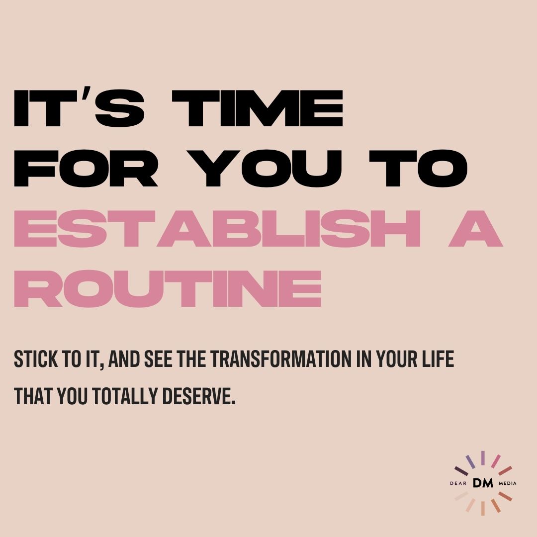 sticking to a routine