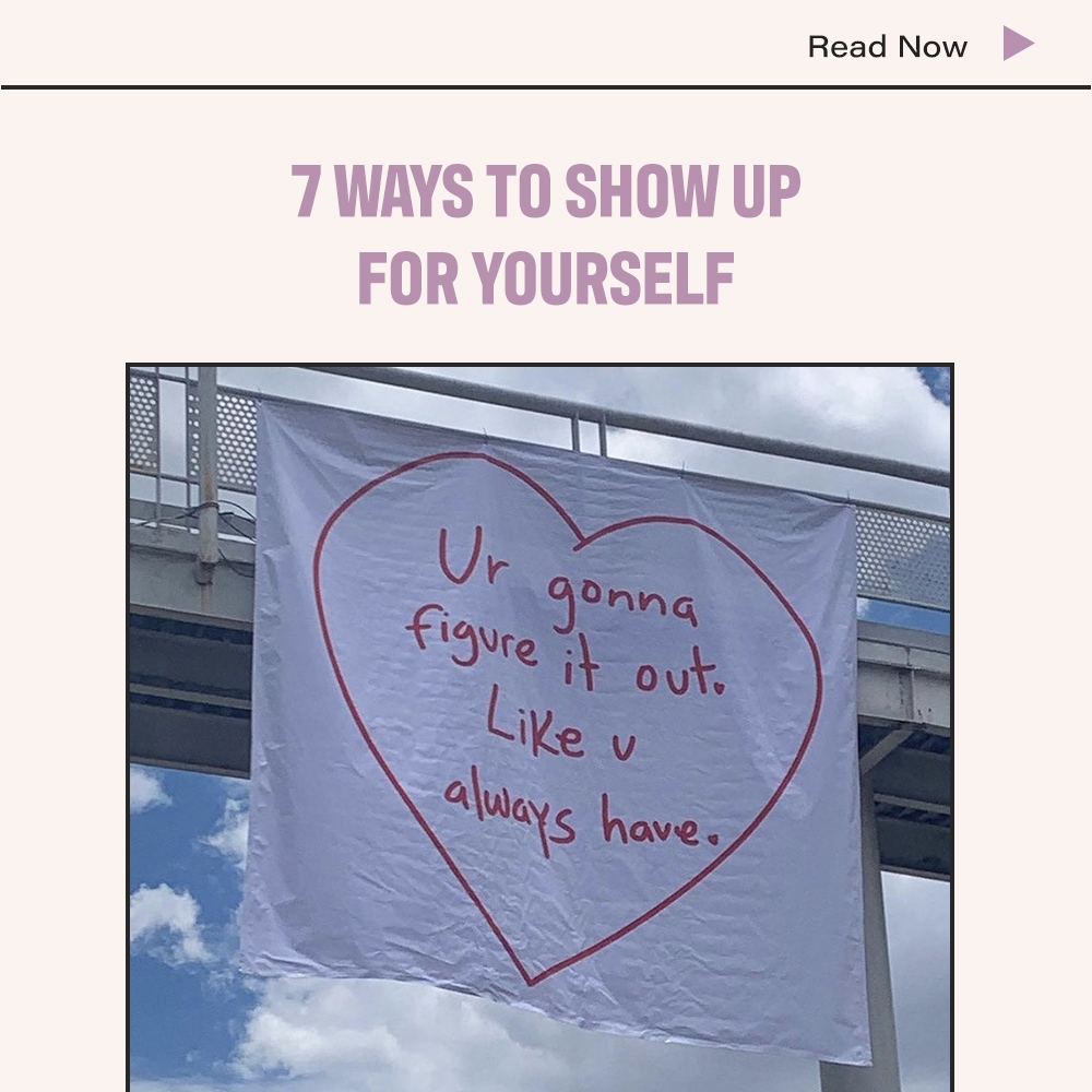 Ways To Show Up For Yourself