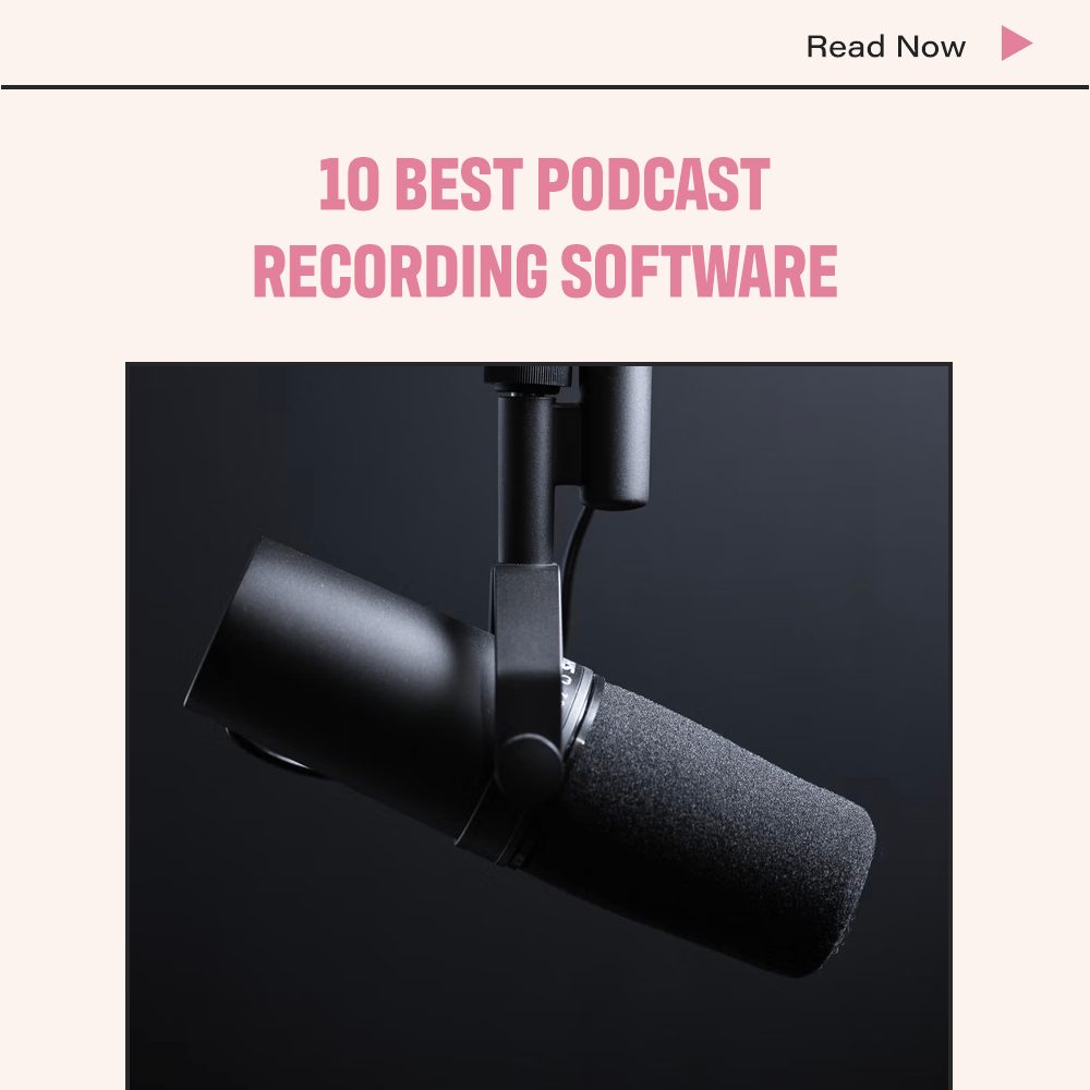 Best Podcast Recording Software