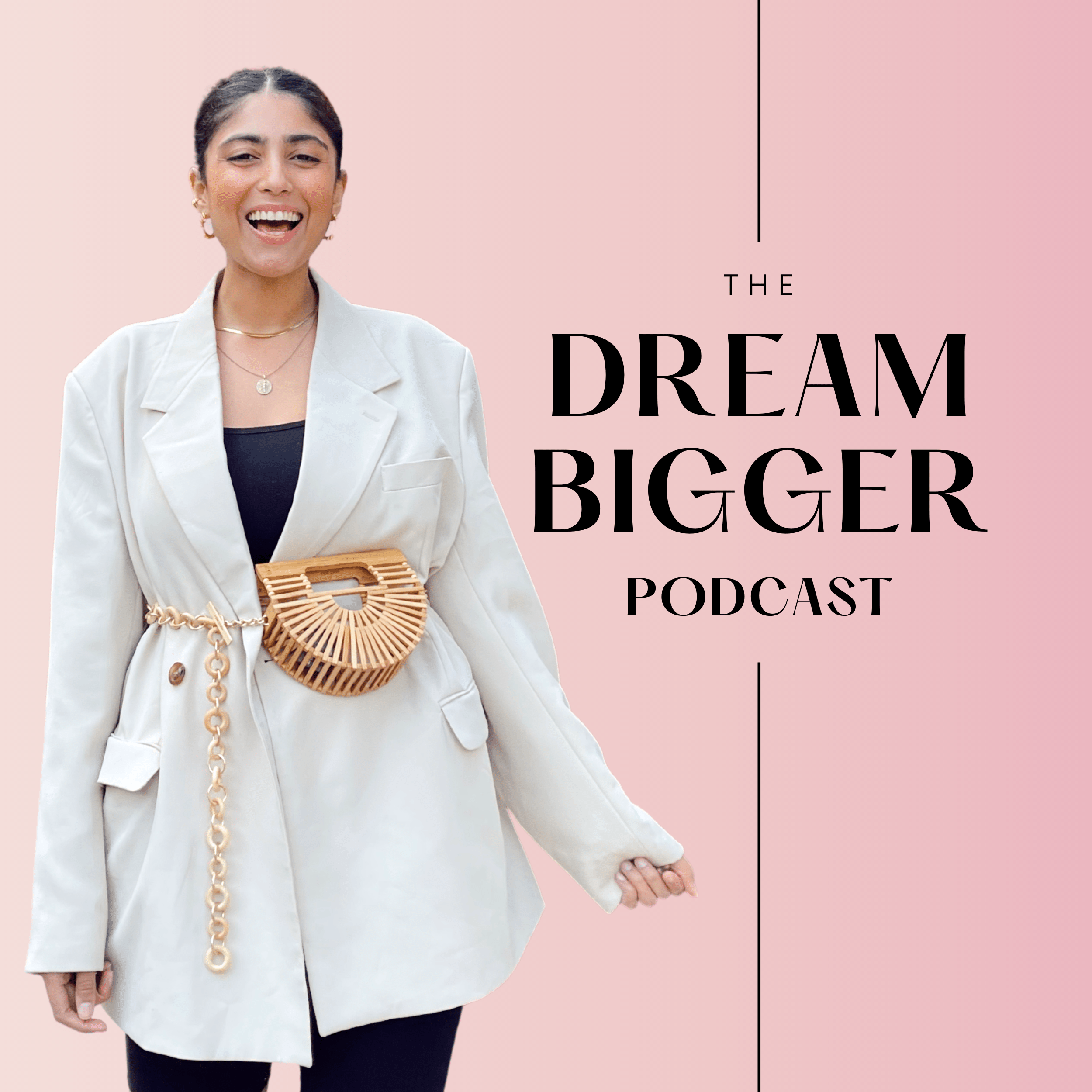 The Dream Bigger Podcast