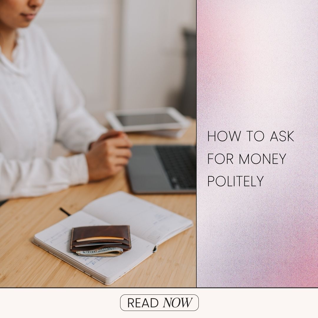 how to ask money politely