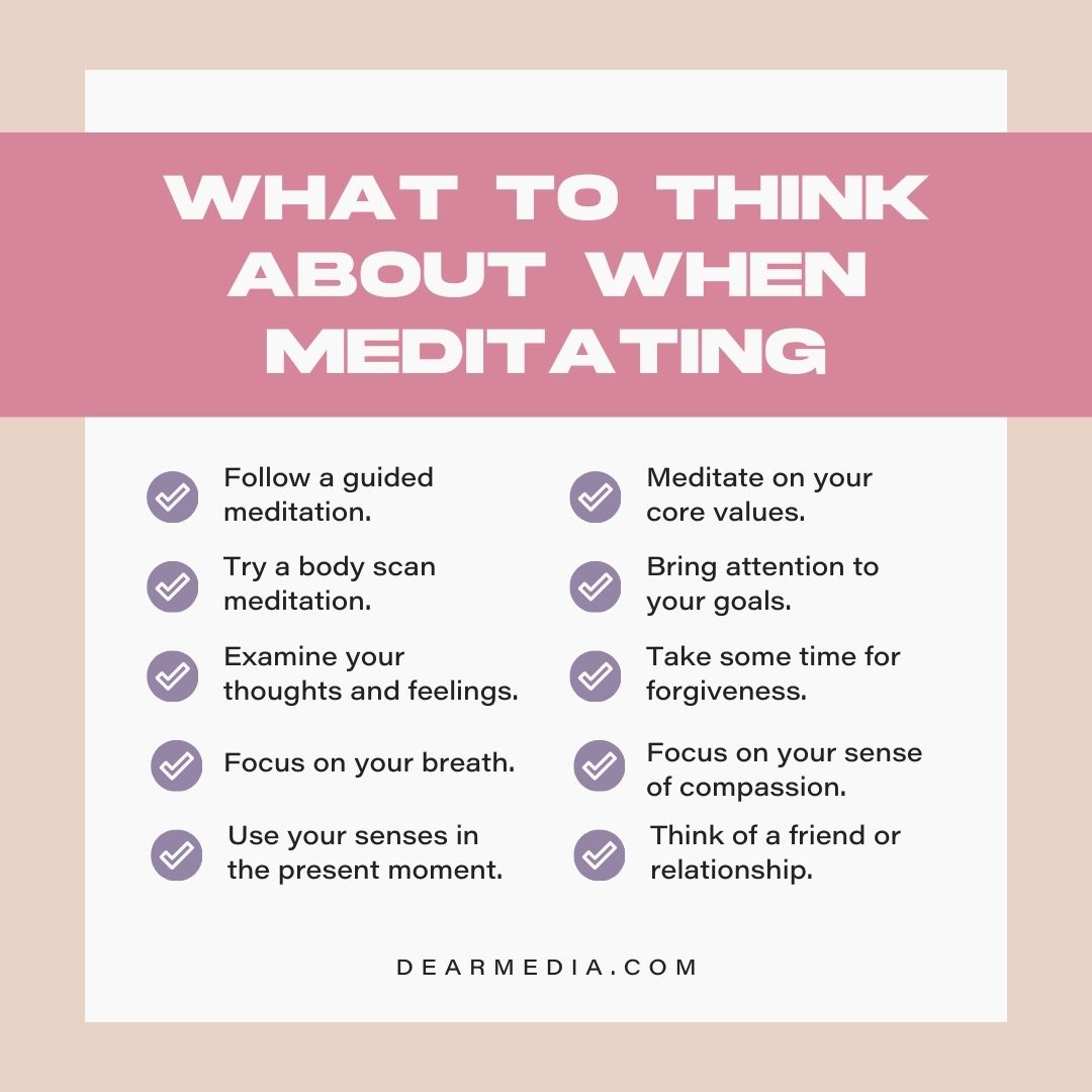 What To Think About When Meditating