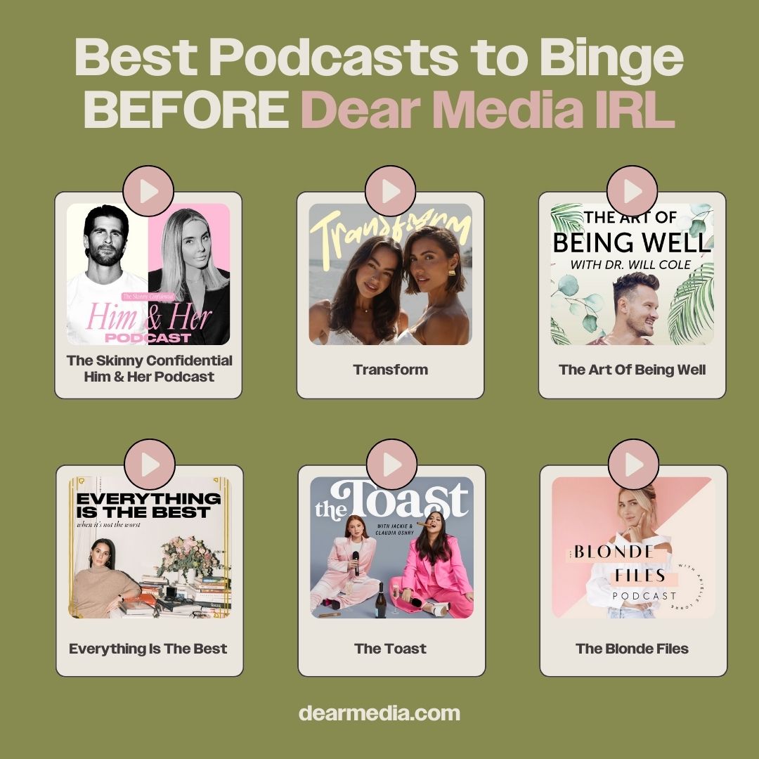 best podcast to binge before dear media irl