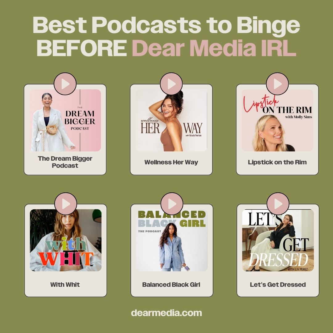 best podcast to binge before dear media irl